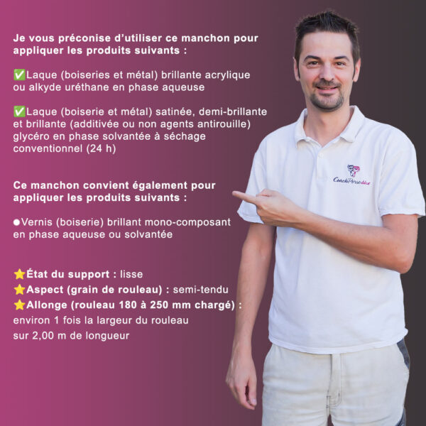 Préconisation pour l'utilisation du manchon laqueur mousse floquée- L'Outil Parfait
